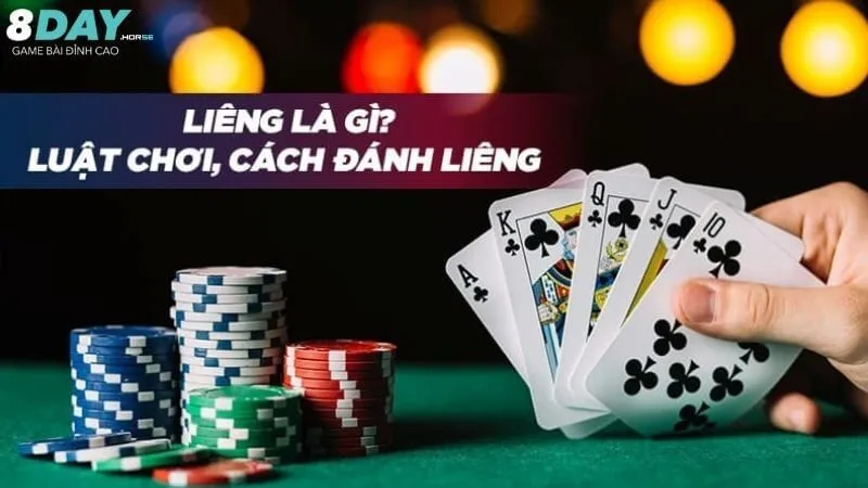 Liêng 8Day là gì? Liêng 8Day là gì?
